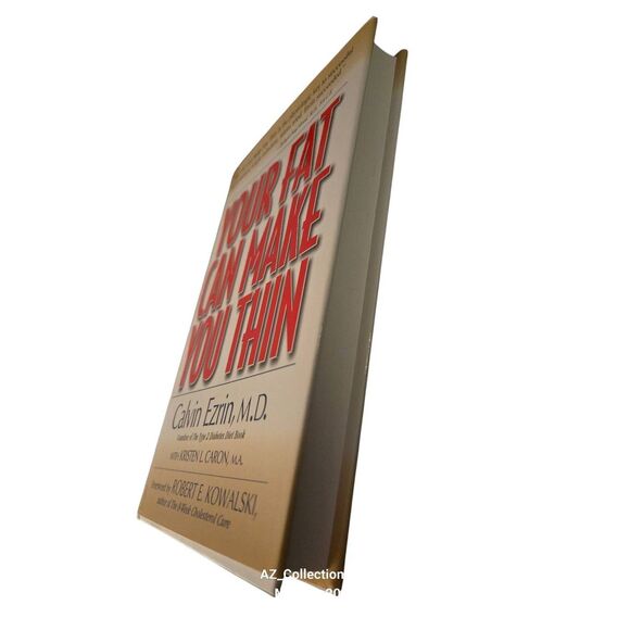 Your fat can make you thin by Calvin Ezrin M.D. - lowell house books - isbn 0737 - Picture 4 of 7